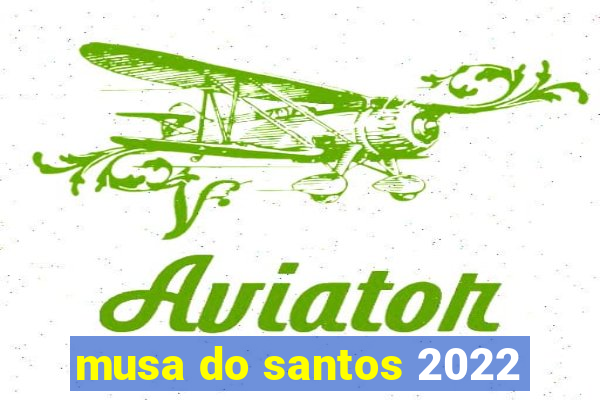 musa do santos 2022